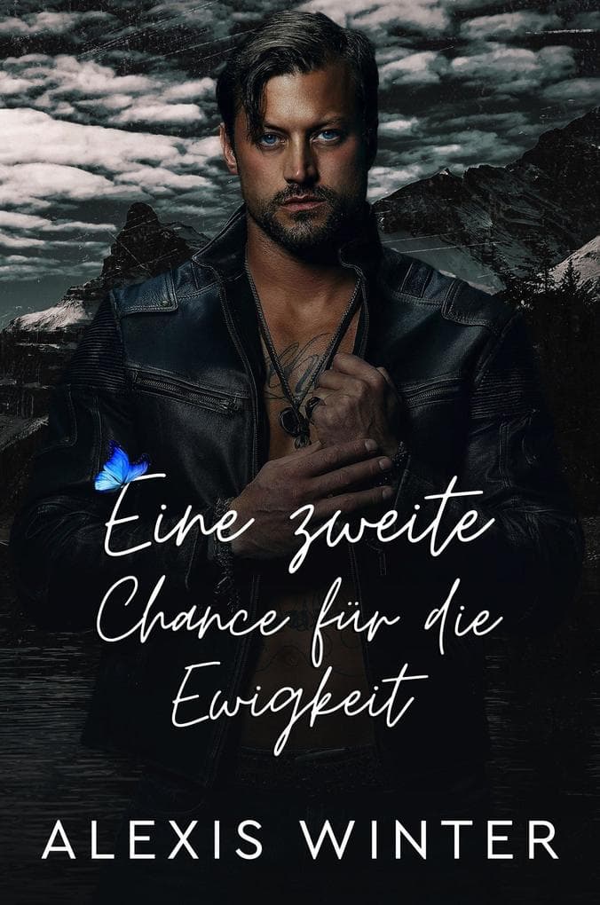 Eine zweite Chance für die Ewigkeit (Mann der Rocky Mountains, #2)