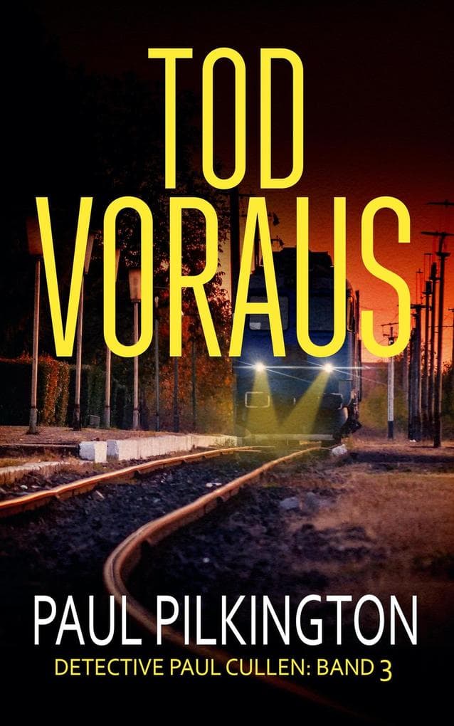Tod Voraus (Detective Paul Cullen, #3)