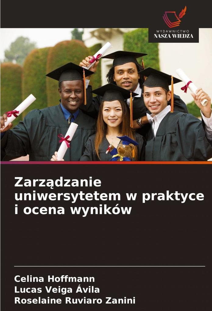 Zarzdzanie uniwersytetem w praktyce i ocena wyników