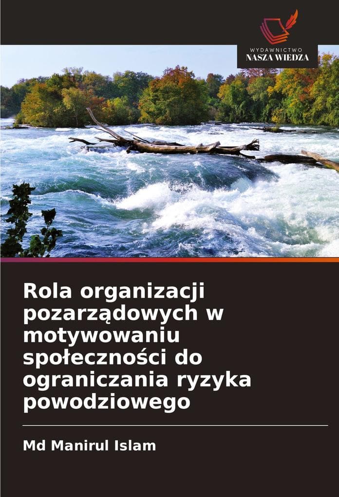 Rola organizacji pozarzdowych w motywowaniu spoecznoci do ograniczania ryzyka powodziowego