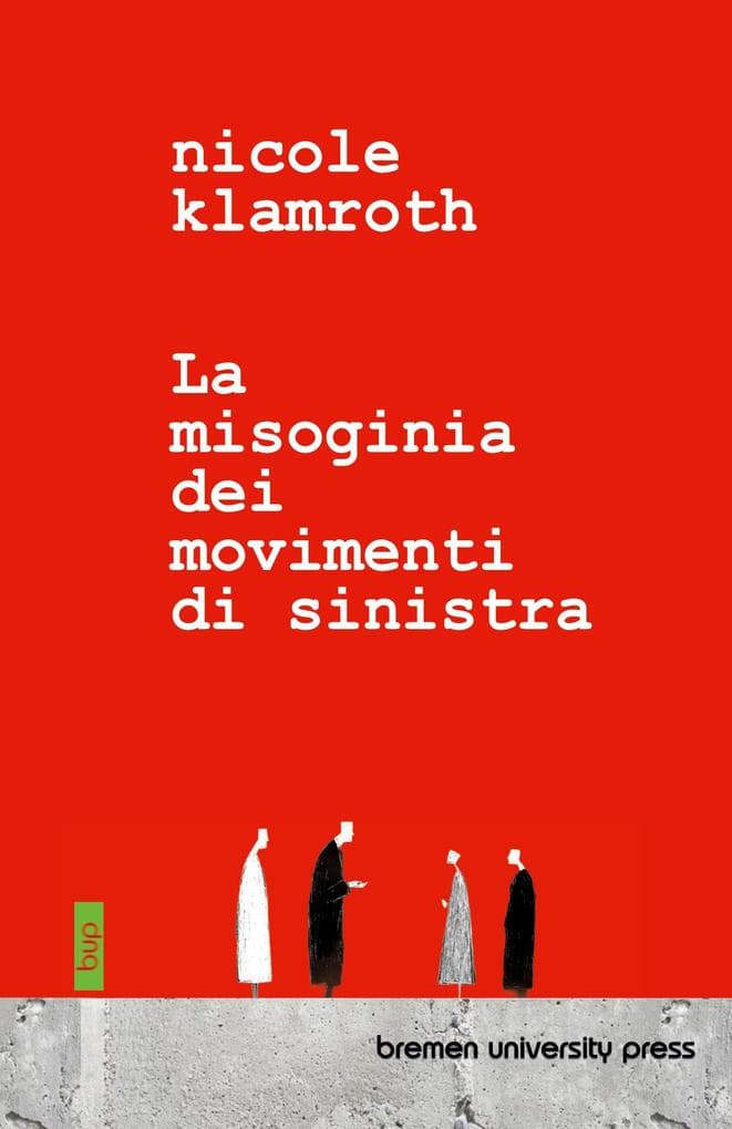 La misoginia dei movimenti di sinistra