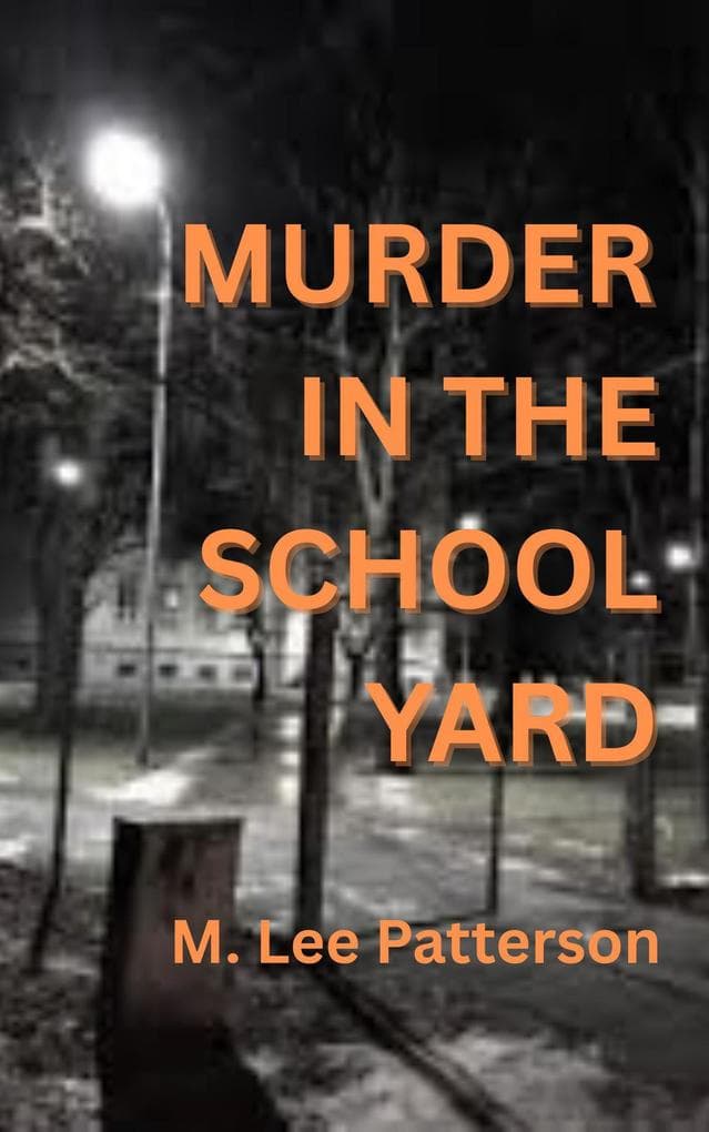 Murder in the School Yard (Jennifer Cahill, #3)