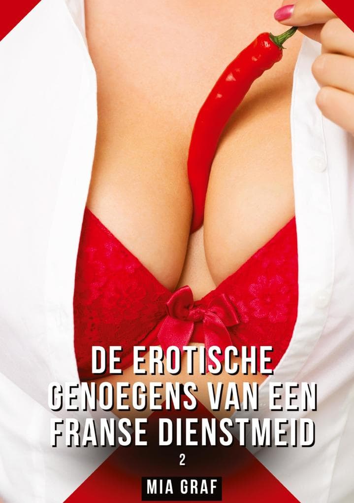 De erotische genoegens van een Franse dienstmeid. 2