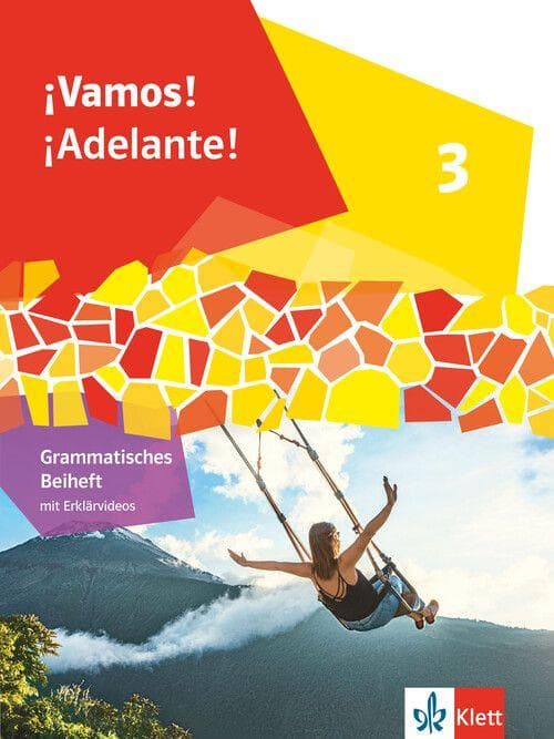 ¡Vamos! ¡Adelante! 3. Grammatisches Beiheft 3. Lernjahr