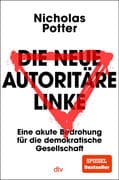 Die neue autoritäre Linke