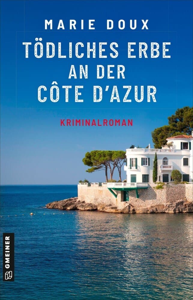 Tödliches Erbe an der Côte d'Azur