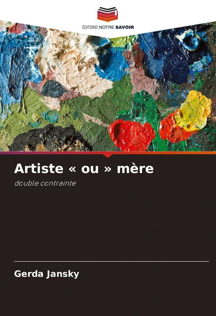 Artiste ' ou ' mère
