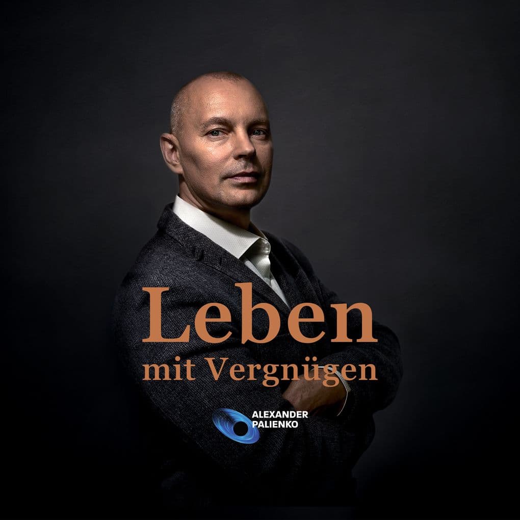 Leben mit Vergnügen