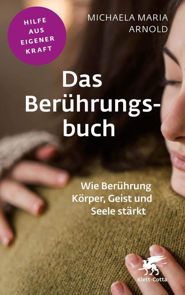 Das Berührungsbuch (Fachratgeber Klett-Cotta, Bd.)