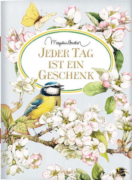 Jeder Tag ist ein Geschenk