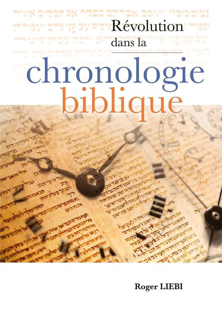 Révolution dans la chronologie Biblique