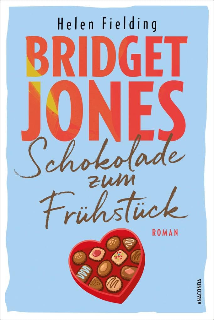 Bridget Jones. Schokolade zum Frühstück