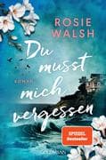 Du musst mich vergessen