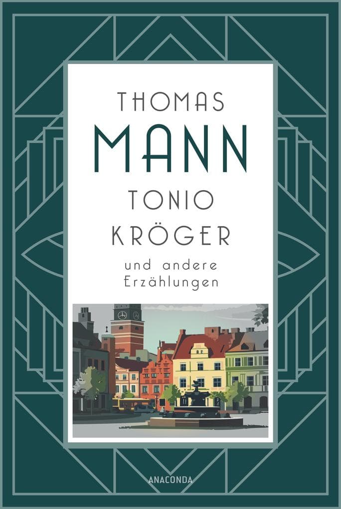 Tonio Kröger und andere Erzählungen