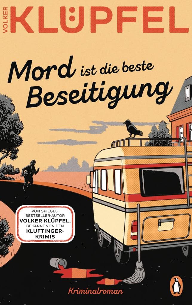 Mord ist die beste Beseitigung