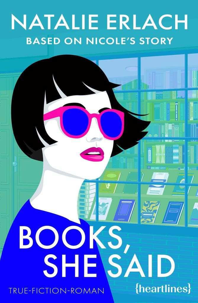 Books, She Said - Based on Nicole's Story