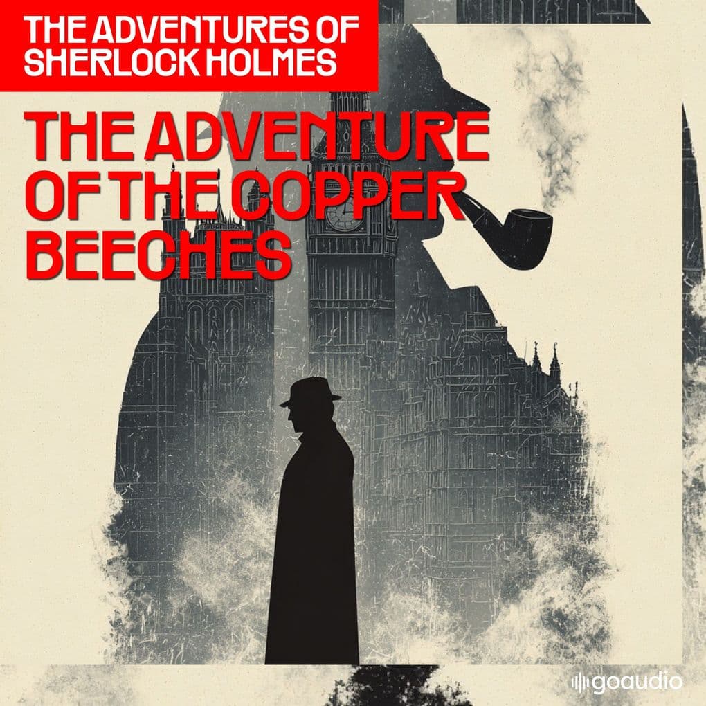 The Adventure of the Copper Beeches (The Adventures of Sherlock Holmes, Episode 12)