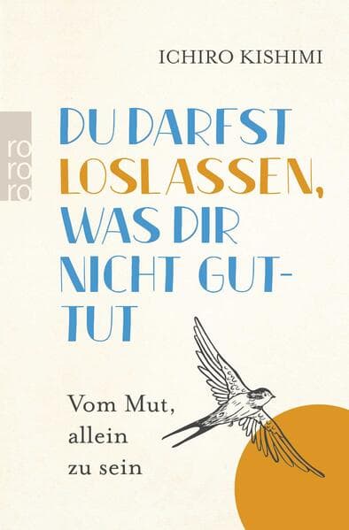 Du darfst loslassen, was dir nicht guttut