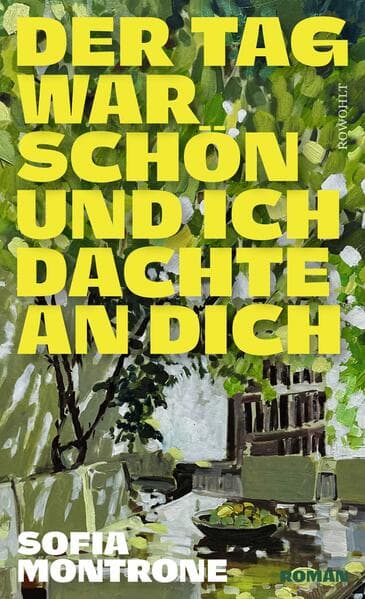 Der Tag war schön und ich dachte an dich