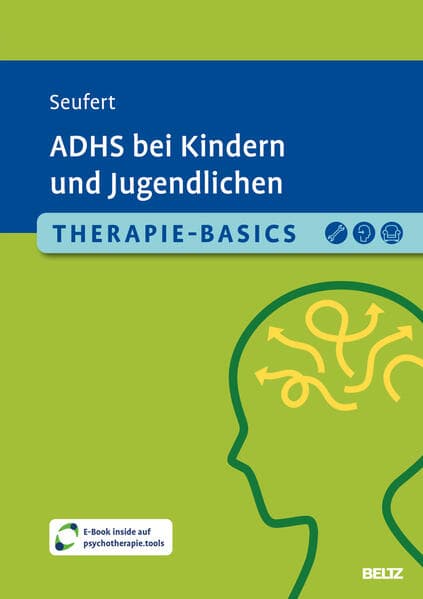 Therapie-Basics ADHS bei Kindern und Jugendlichen
