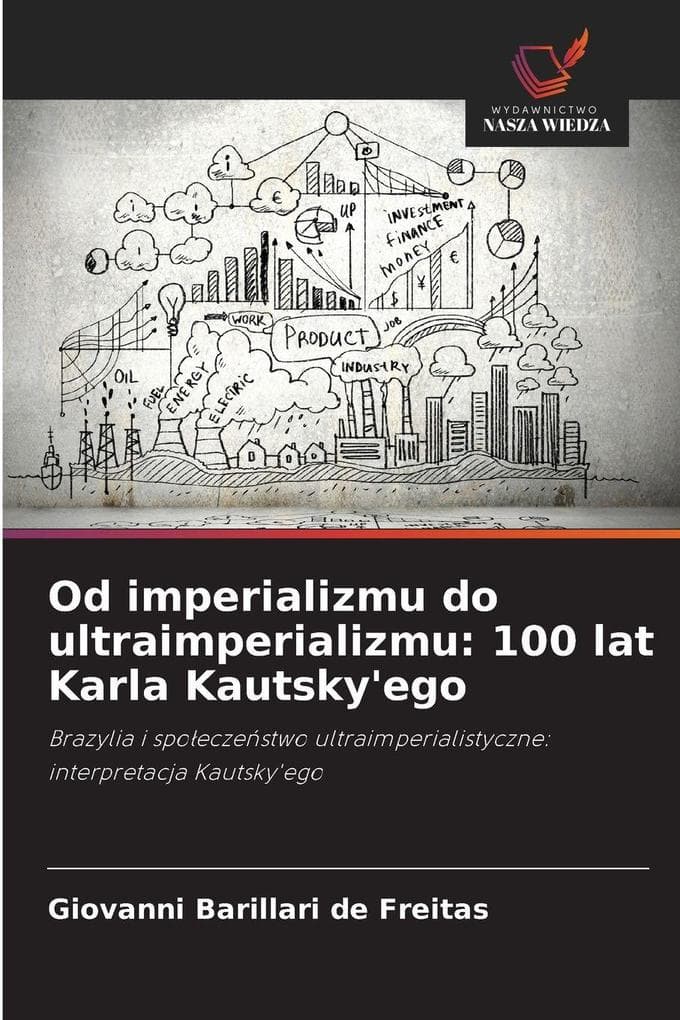 Od imperializmu do ultraimperializmu: 100 lat Karla Kautsky'ego