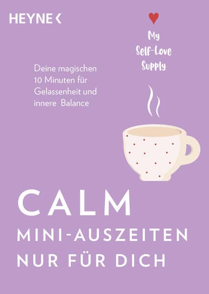 Calm - Mini-Auszeiten nur für dich