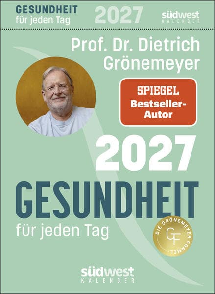 Gesundheit für jeden Tag 2027 - Tagesabreißkalender zum Aufstellen oder Aufhängen