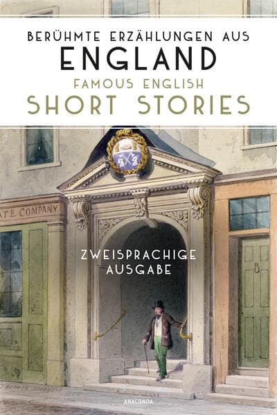 Berühmte Erzählungen aus England / Famous English Short Stories. Zweisprachige Ausgabe