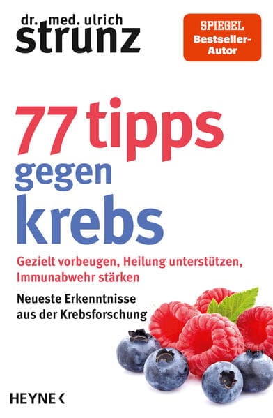 77 Tipps gegen Krebs