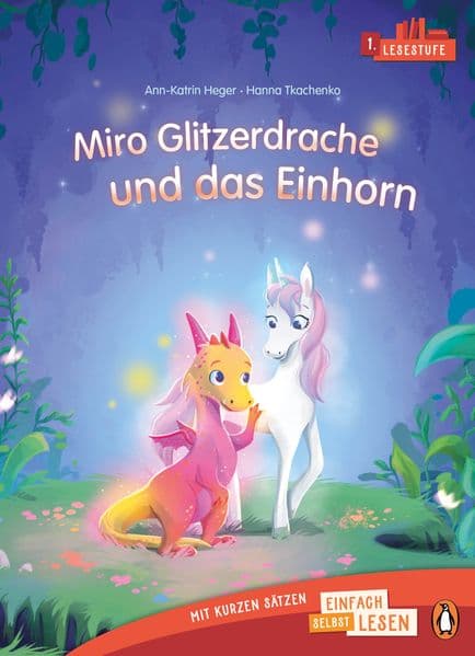 Miro Glitzerdrache und das Einhorn