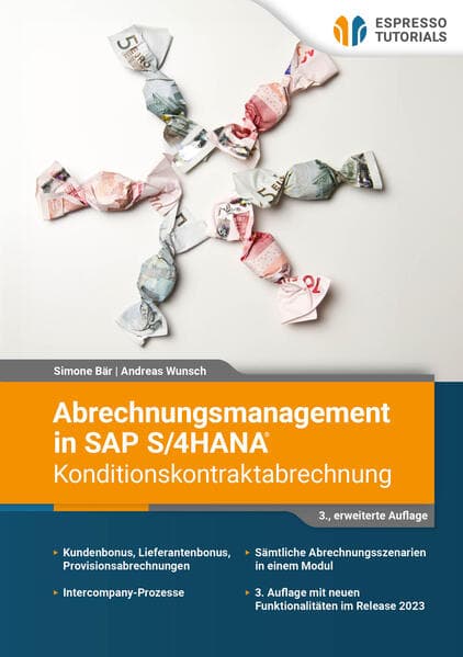 Abrechnungsmanagement in SAP S/4HANA - Konditionskontraktabrechnung
