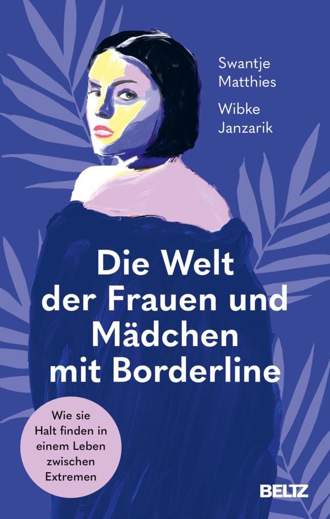 Die Welt der Frauen und Mädchen mit Borderline