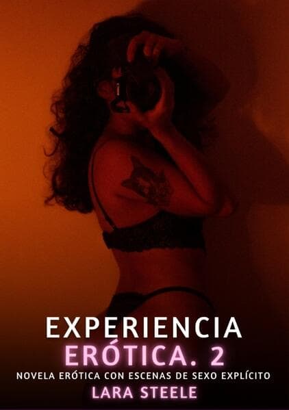 Experiencia Erótica. 2