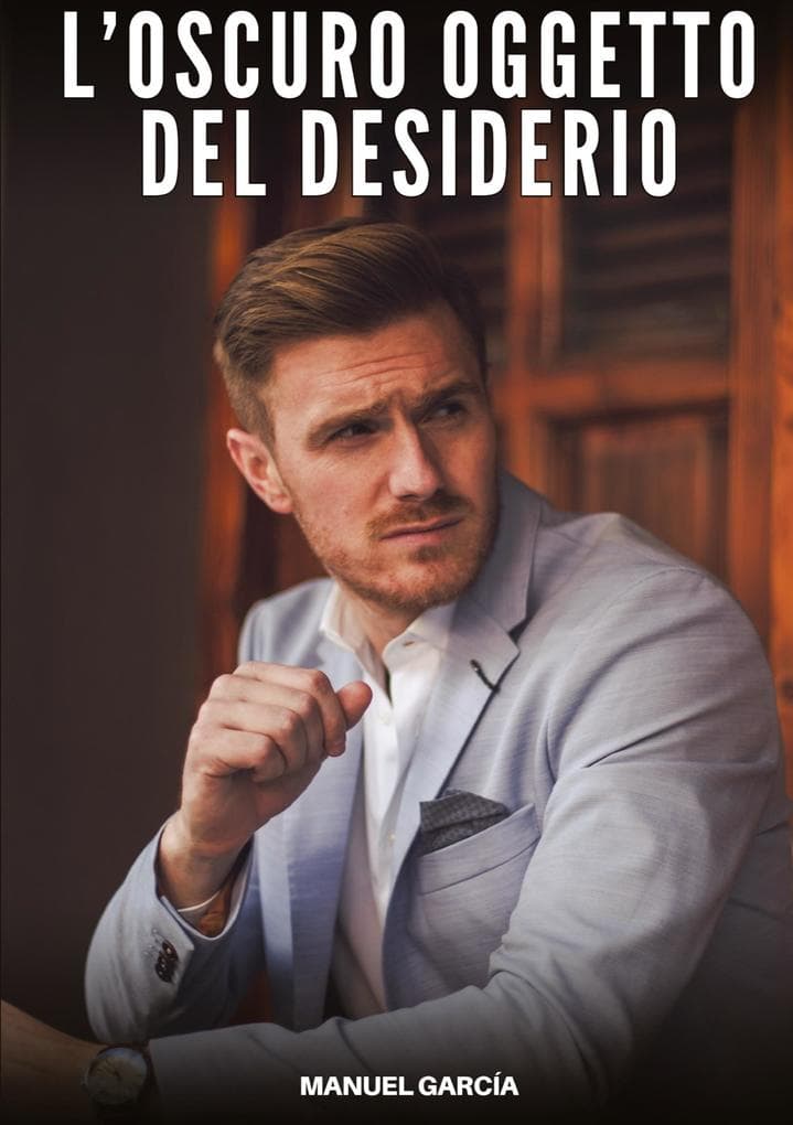L'Oscuro Oggetto del Desiderio