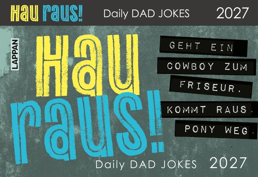 HAU RAUS! Daily Dad Jokes 2027