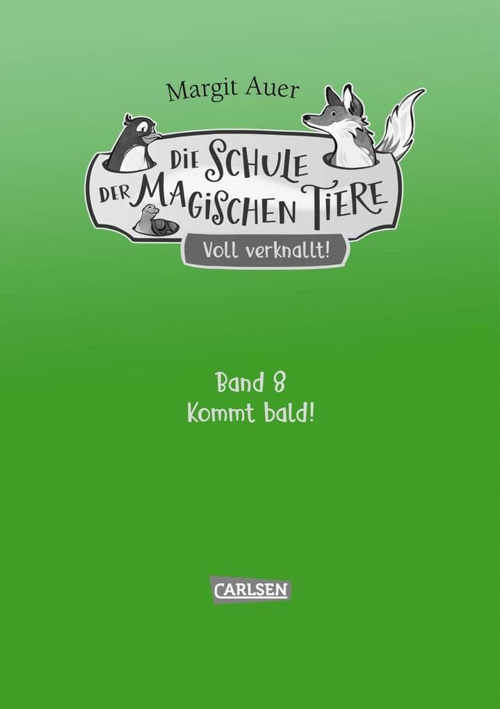 Die Schule der magischen Tiere Neuausgabe 8: Voll verknallt!