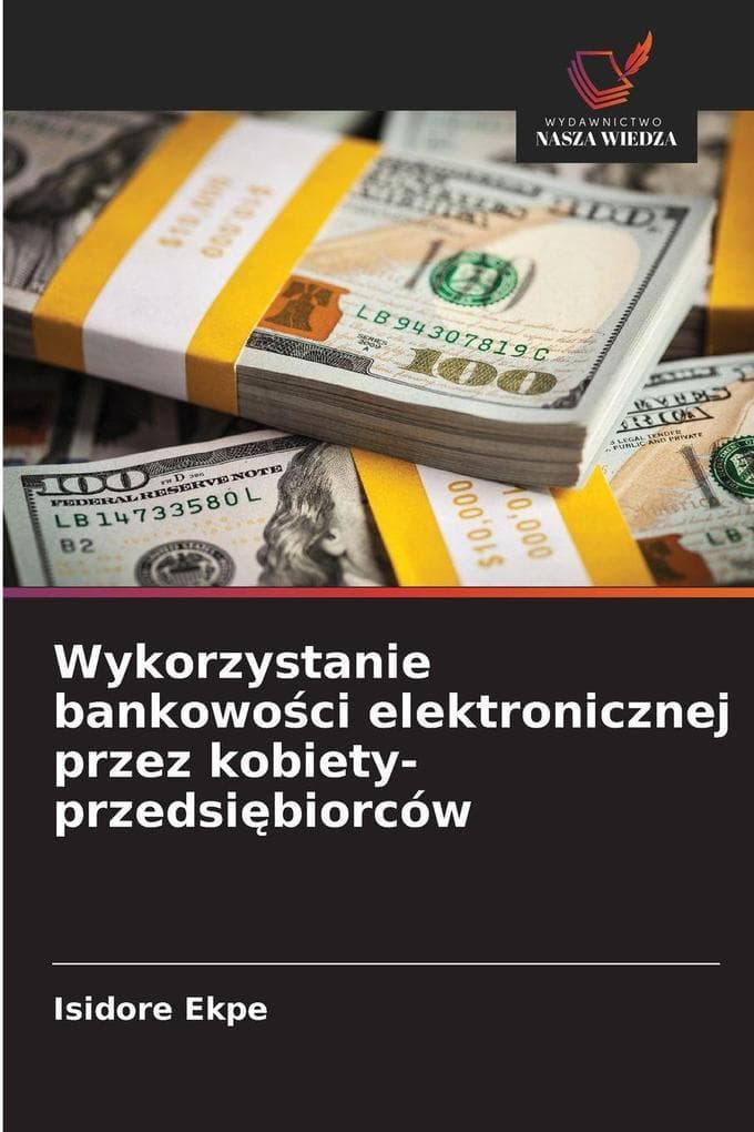 Wykorzystanie bankowoci elektronicznej przez kobiety-przedsibiorców