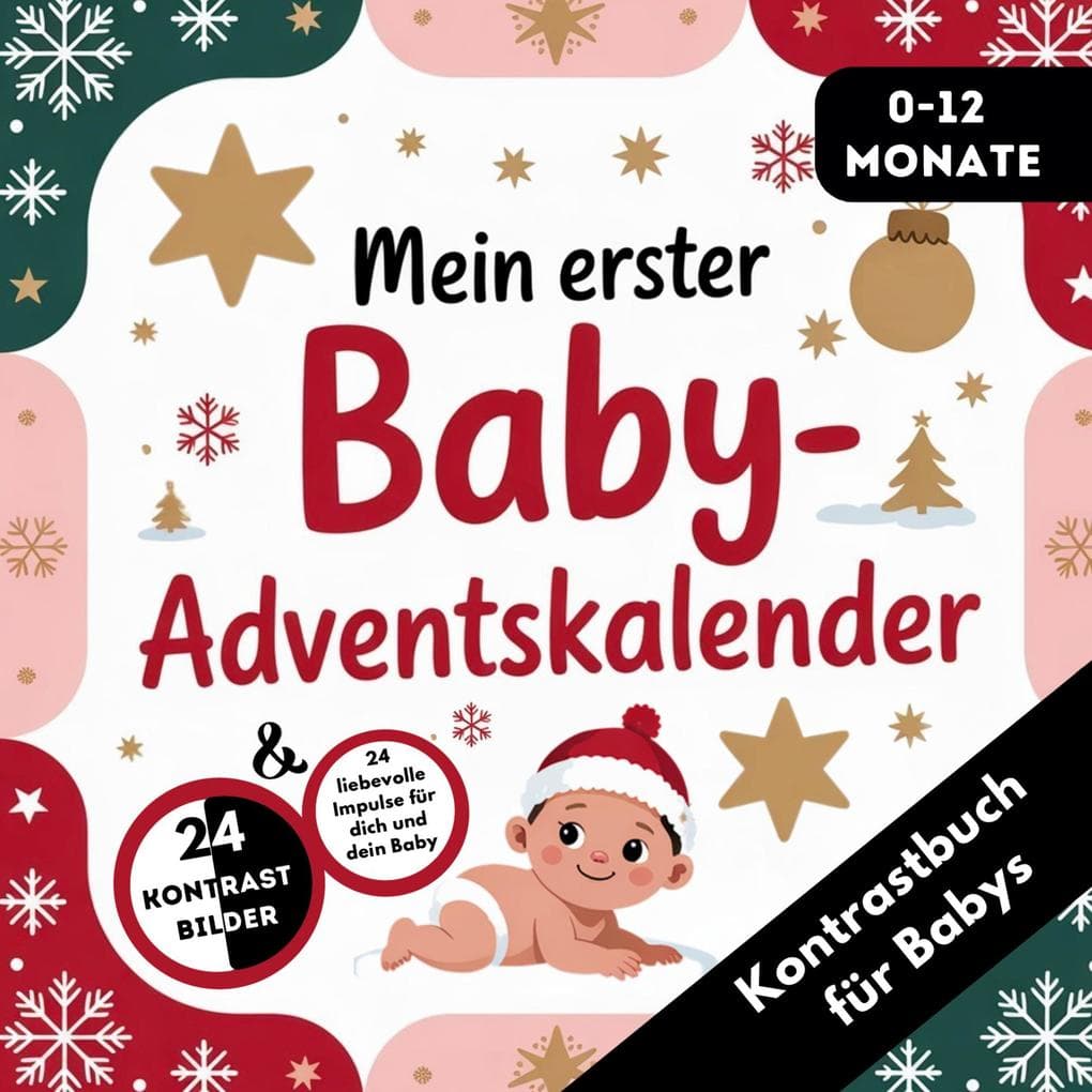 Adventskalender Baby - Kontrastbuch für Babys von 0-12 Monaten mit 24 weihnachtlichen Kontrastbildern