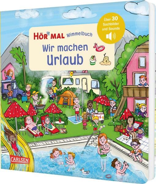 Hör mal (Soundbuch): Wimmelbuch: Wir machen Urlaub