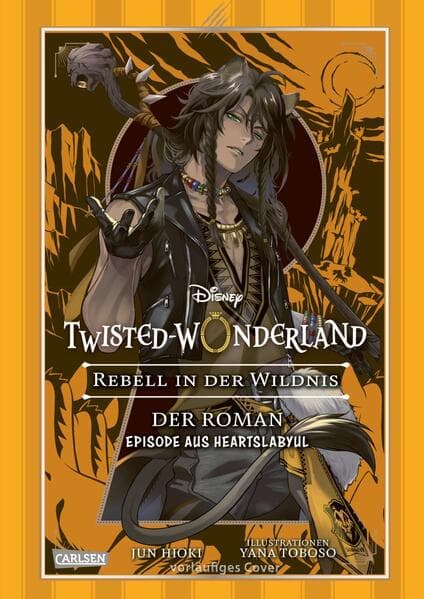 Disney: Twisted Wonderland - Roman: Rebell in der Wildnis