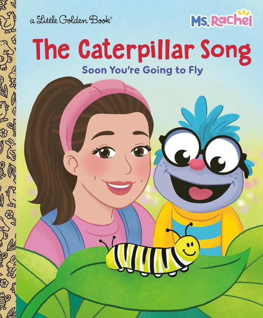 The Caterpillar Song: Soon You're Going to Fly (Ms. Rachel)