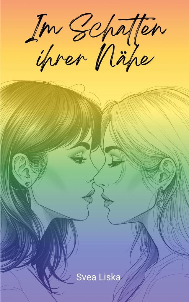 Im Schatten ihrer Nähe