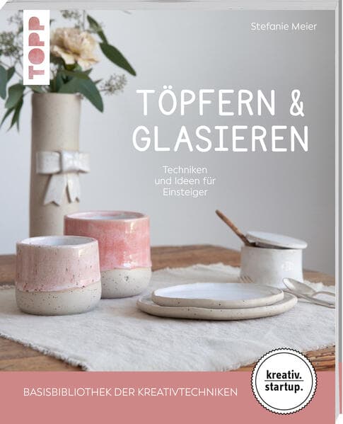 Töpfern & Glasieren (kreativ.startup)