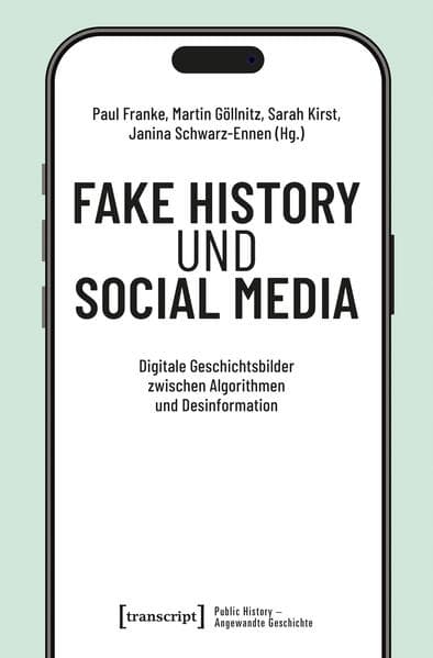 Fake History und Social Media