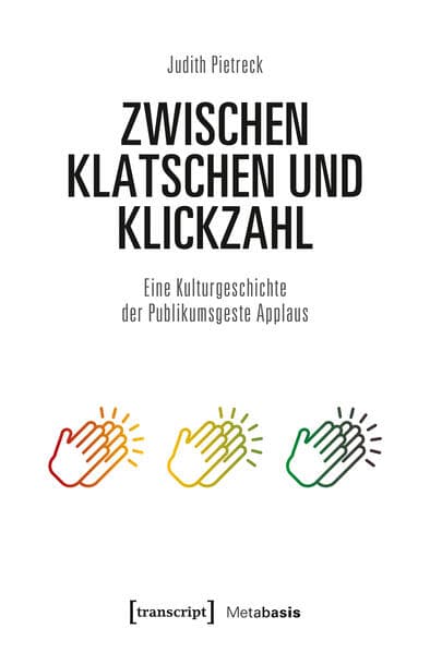 Zwischen Klatschen und Klickzahl