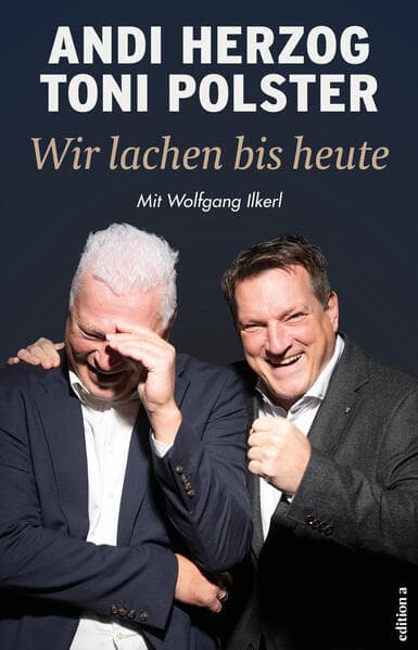 Wir lachen bis heute