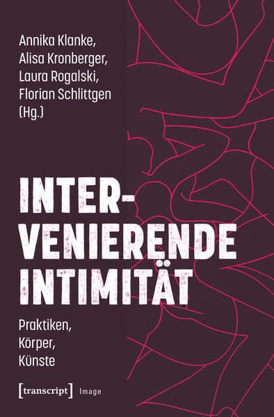 Intervenierende Intimität