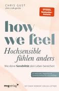 How We Feel - Hochsensible fühlen anders