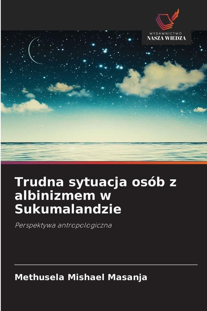 Trudna sytuacja osób z albinizmem w Sukumalandzie