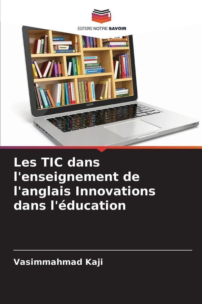 Les TIC dans l'enseignement de l'anglais Innovations dans l'éducation
